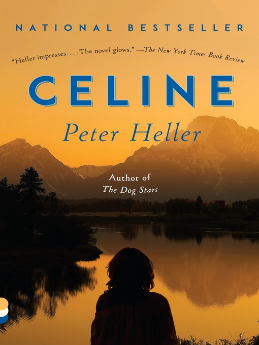 Title details for Celine by Peter Heller - Wait list